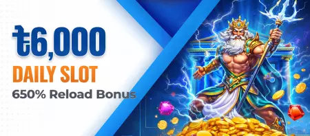 ₺6,000 Daily Slot 650% Reload Bonus